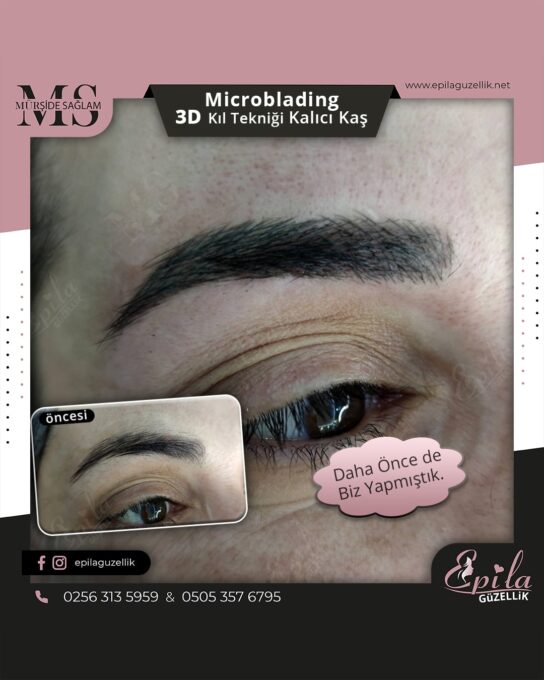 Nazilli - Microblading 3D Kıl Tekniği Kalıcı Kaş Kontürü