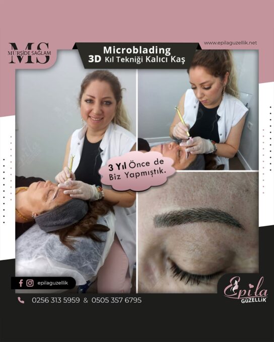 Nazilli - Microblading 3D Kıl Tekniği Kalıcı Kaş Kontürü