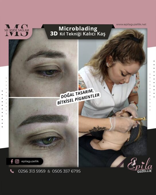 Nazilli - Microblading 3D Kıl Tekniği Kalıcı Kaş Kontürü