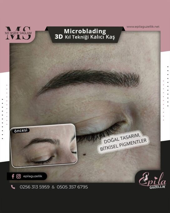 Nazilli - Microblading 3D Kıl Tekniği Kalıcı Kaş Kontürü