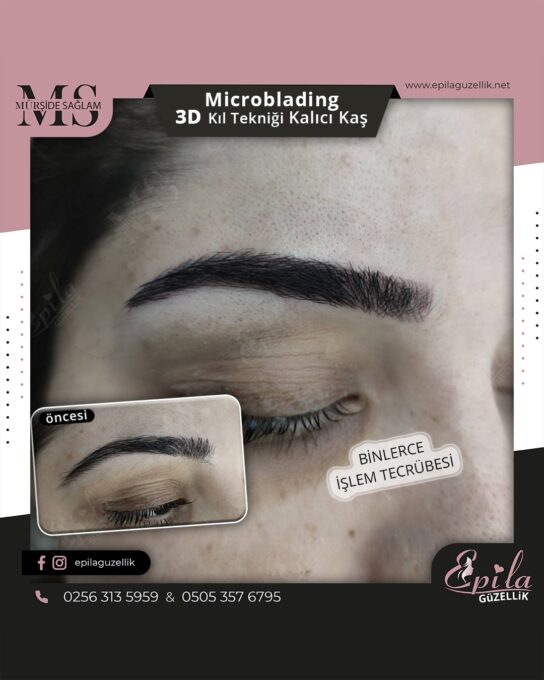 Nazilli - Microblading 3D Kıl Tekniği Kalıcı Kaş Kontürü