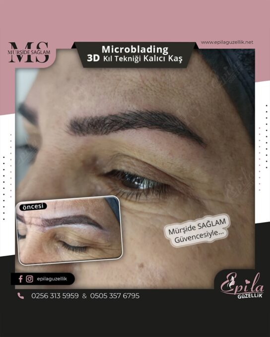 Nazilli - Microblading 3D Kıl Tekniği Kalıcı Kaş Kontürü