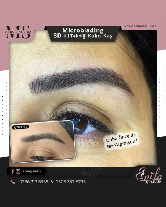 Nazilli - Microblading 3D Kıl Tekniği Kalıcı Kaş Kontürü