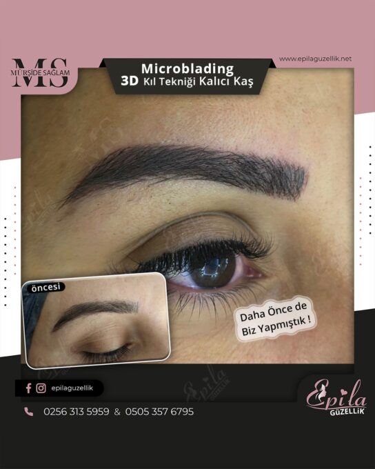 Nazilli - Microblading 3D Kıl Tekniği Kalıcı Kaş Kontürü