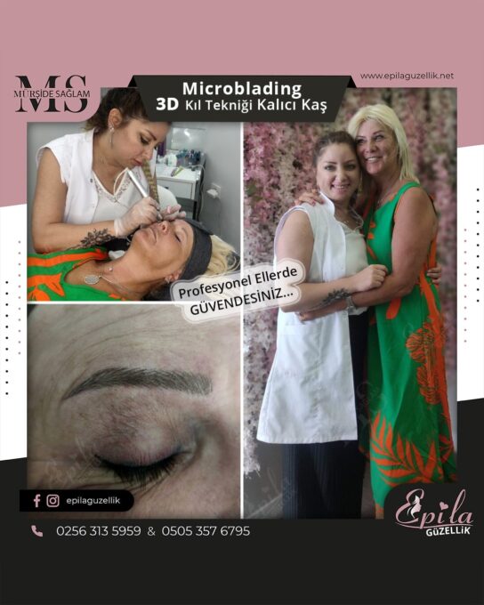 Nazilli - Microblading 3D Kıl Tekniği Kalıcı Kaş Kontürü