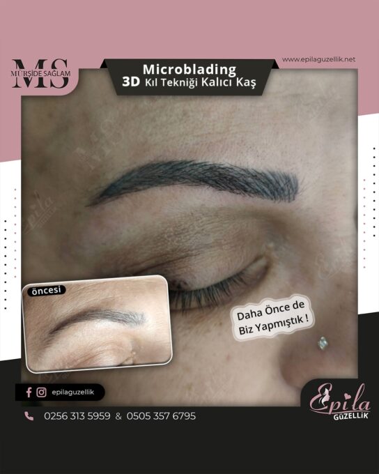 Nazilli - Microblading 3D Kıl Tekniği Kalıcı Kaş Kontürü