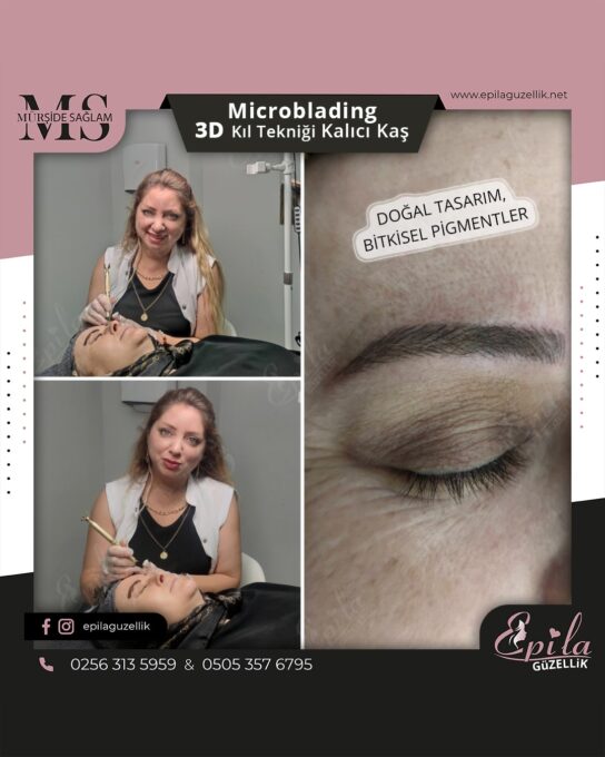 Nazilli - Microblading 3D Kıl Tekniği Kalıcı Kaş Kontürü