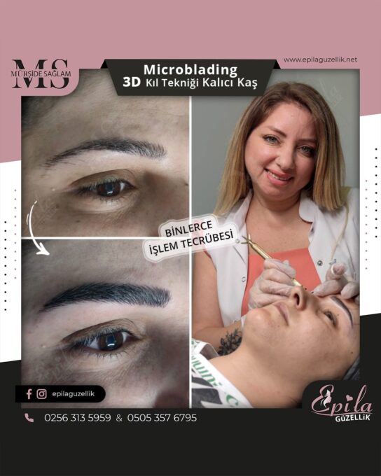 Nazilli - Microblading 3D Kıl Tekniği Kalıcı Kaş Kontürü