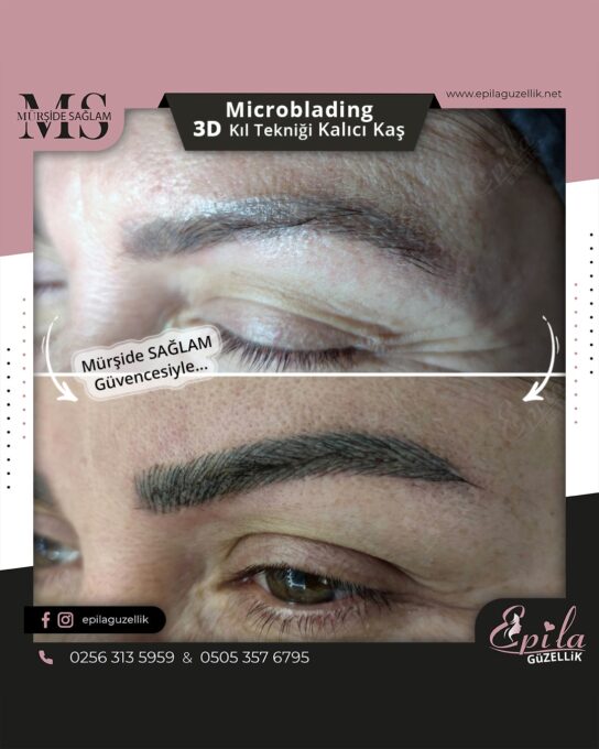 Nazilli - Microblading 3D Kıl Tekniği Kalıcı Kaş Kontürü