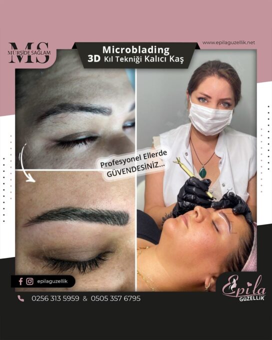 Nazilli - Microblading 3D Kıl Tekniği Kalıcı Kaş Kontürü