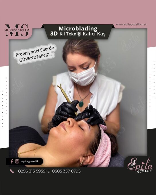 Nazilli - Microblading 3D Kıl Tekniği Kalıcı Kaş Kontürü