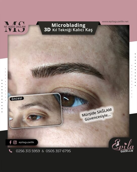 Nazilli - Microblading 3D Kıl Tekniği Kalıcı Kaş Kontürü