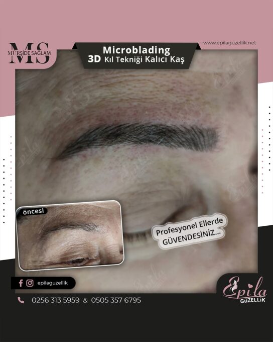 Nazilli - Microblading 3D Kıl Tekniği Kalıcı Kaş Kontürü