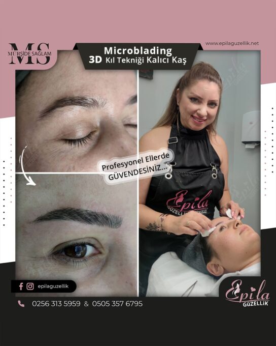 Nazilli - Microblading 3D Kıl Tekniği Kalıcı Kaş Kontürü