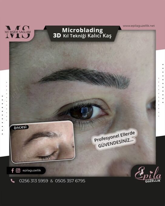 Nazilli - Microblading 3D Kıl Tekniği Kalıcı Kaş Kontürü