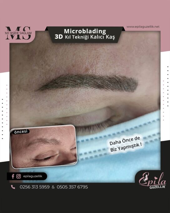 Nazilli - Microblading 3D Kıl Tekniği Kalıcı Kaş Kontürü