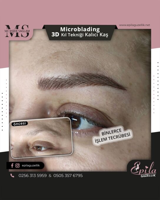 Nazilli - Microblading 3D Kıl Tekniği Kalıcı Kaş Kontürü