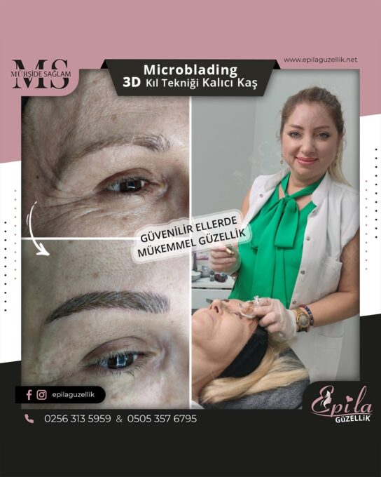 Nazilli - Microblading 3D Kıl Tekniği Kalıcı Kaş Kontürü