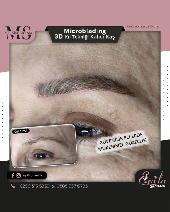 Nazilli - Microblading 3D Kıl Tekniği Kalıcı Kaş Kontürü