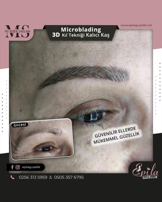 Nazilli - Microblading 3D Kıl Tekniği Kalıcı Kaş Kontürü