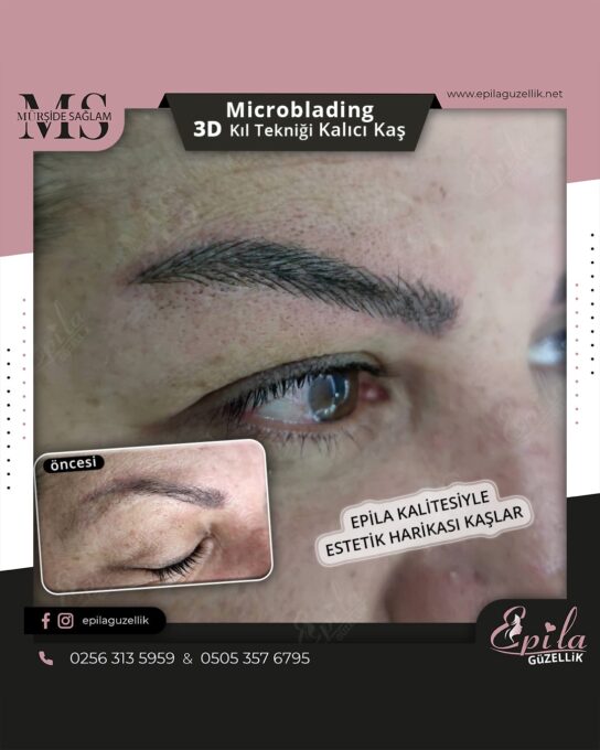 Nazilli - Microblading 3D Kıl Tekniği Kalıcı Kaş Kontürü