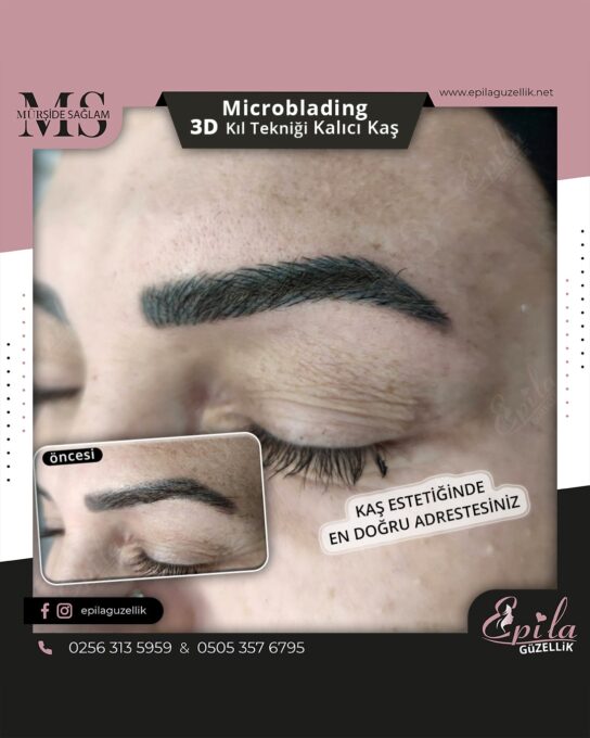 Nazilli - Microblading 3D Kıl Tekniği Kalıcı Kaş Kontürü