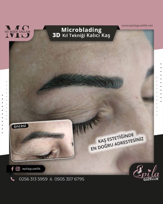 Nazilli - Microblading 3D Kıl Tekniği Kalıcı Kaş Kontürü