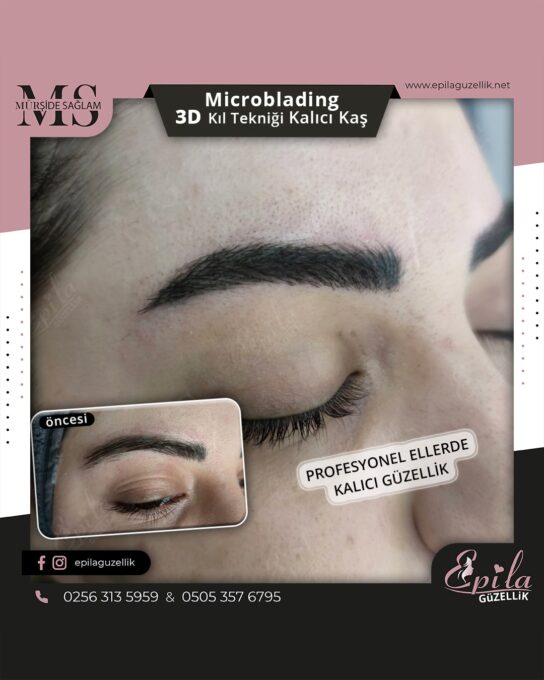 Nazilli - Microblading 3D Kıl Tekniği Kalıcı Kaş Kontürü