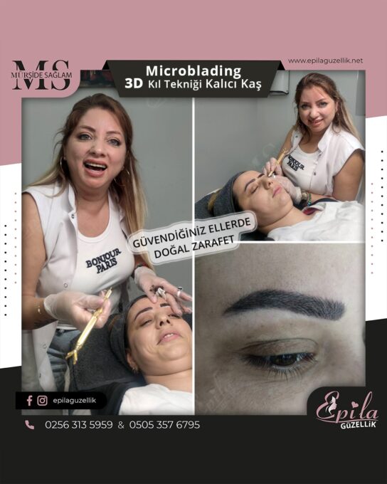 Nazilli - Microblading 3D Kıl Tekniği Kalıcı Kaş Kontürü