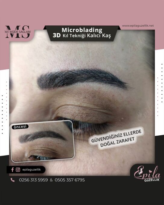 Nazilli - Microblading 3D Kıl Tekniği Kalıcı Kaş Kontürü