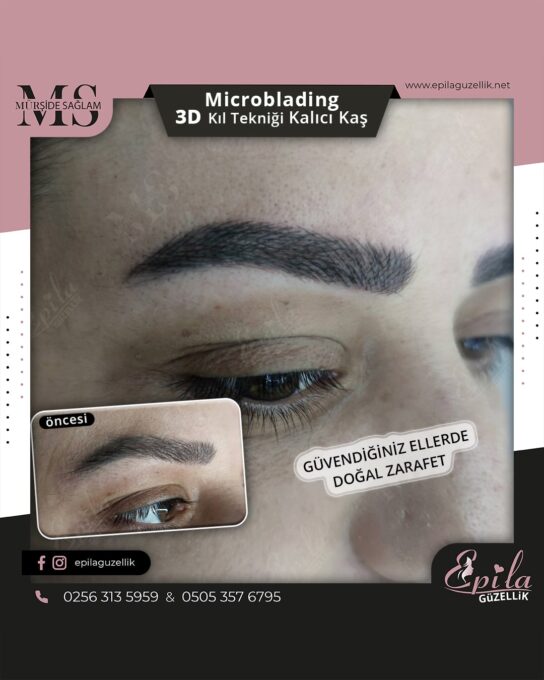 Nazilli - Microblading 3D Kıl Tekniği Kalıcı Kaş Kontürü