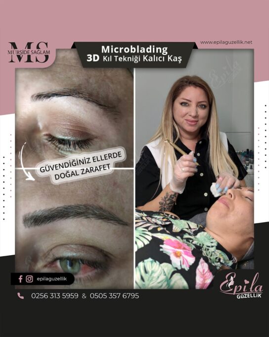 Nazilli - Microblading 3D Kıl Tekniği Kalıcı Kaş Kontürü