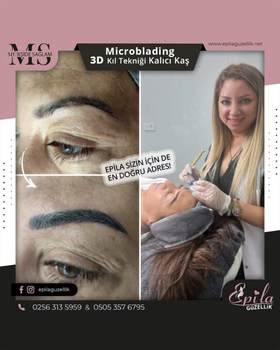 Nazilli - Microblading 3D Kıl Tekniği Kalıcı Kaş Kontürü