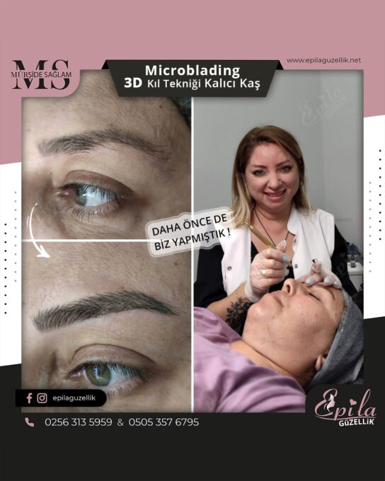 Nazilli - Microblading 3D Kıl Tekniği Kalıcı Kaş Kontürü