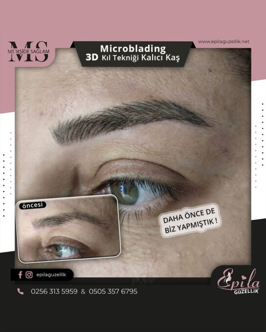 Nazilli - Microblading 3D Kıl Tekniği Kalıcı Kaş Kontürü