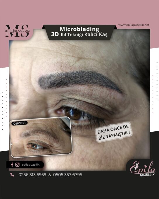 Nazilli - Microblading 3D Kıl Tekniği Kalıcı Kaş Kontürü