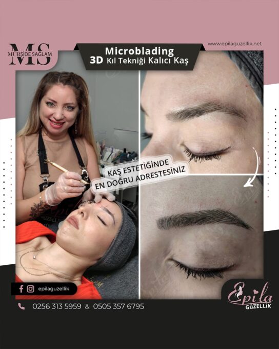 Nazilli - Microblading 3D Kıl Tekniği Kalıcı Kaş Kontürü