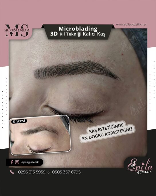 Nazilli - Microblading 3D Kıl Tekniği Kalıcı Kaş Kontürü