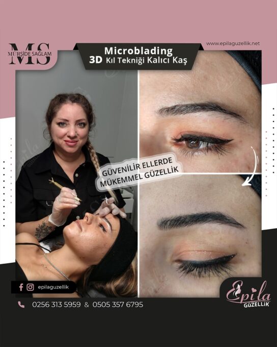 Nazilli - Microblading 3D Kıl Tekniği Kalıcı Kaş Kontürü