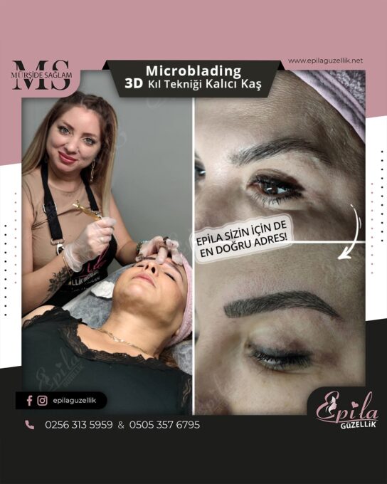 Nazilli - Microblading 3D Kıl Tekniği Kalıcı Kaş Kontürü