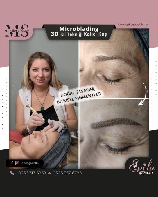 Nazilli - Microblading 3D Kıl Tekniği Kalıcı Kaş Kontürü