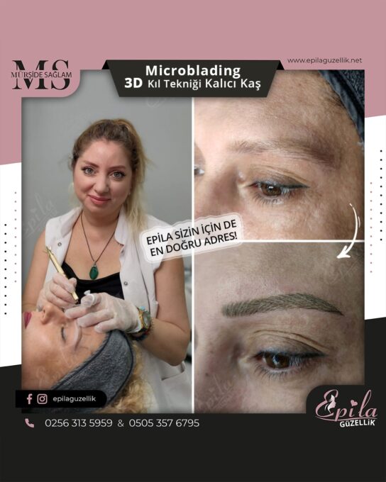 Nazilli - Microblading 3D Kıl Tekniği Kalıcı Kaş Kontürü