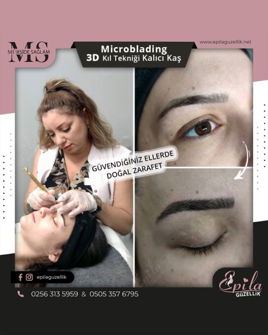 Nazilli - Microblading 3D Kıl Tekniği Kalıcı Kaş Kontürü