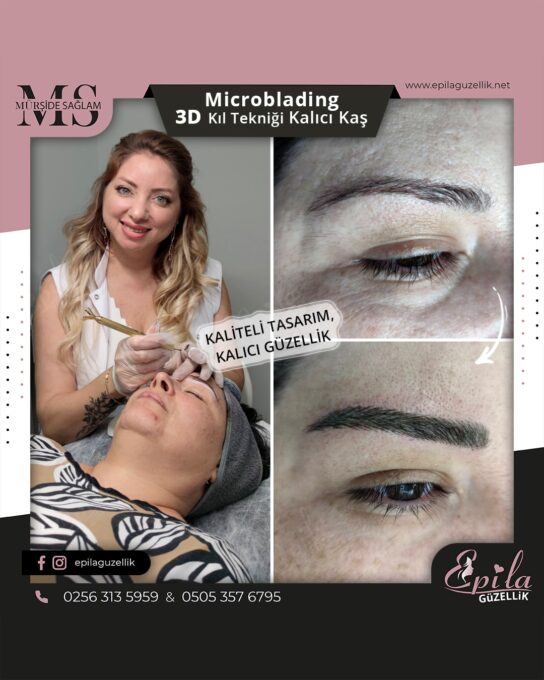 Nazilli - Microblading 3D Kıl Tekniği Kalıcı Kaş Kontürü