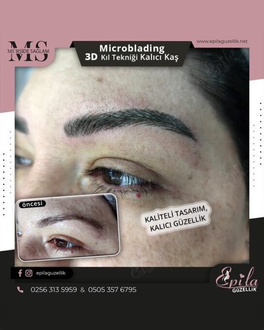 Nazilli - Microblading 3D Kıl Tekniği Kalıcı Kaş Kontürü