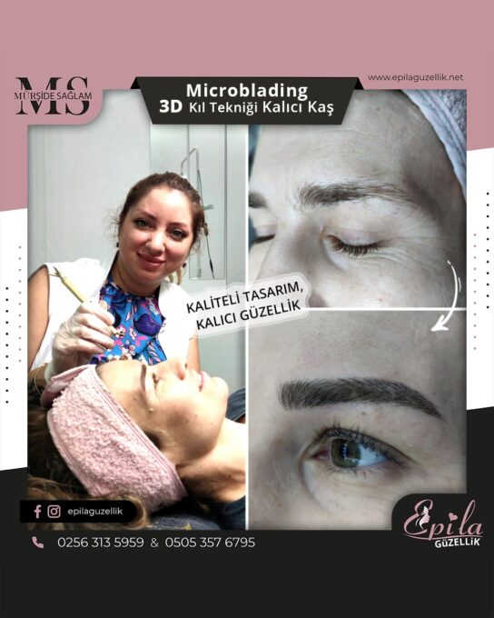 Nazilli - Microblading 3D Kıl Tekniği Kalıcı Kaş Kontürü