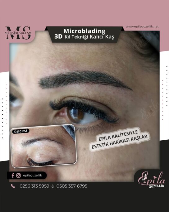 Nazilli - Microblading 3D Kıl Tekniği Kalıcı Kaş Kontürü