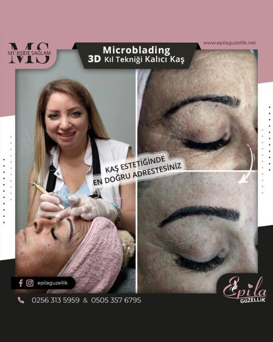 Nazilli - Microblading 3D Kıl Tekniği Kalıcı Kaş Kontürü