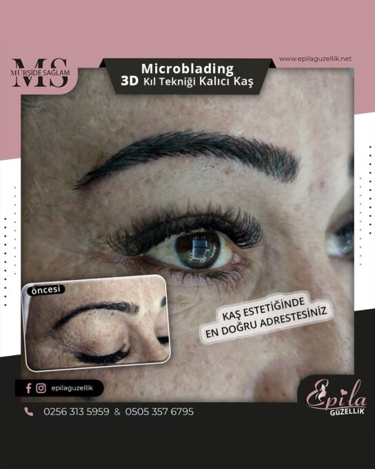 Nazilli - Microblading 3D Kıl Tekniği Kalıcı Kaş Kontürü