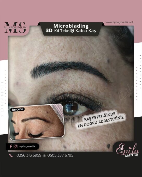 Nazilli - Microblading 3D Kıl Tekniği Kalıcı Kaş Kontürü